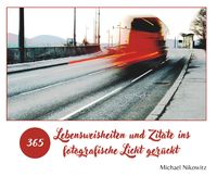 Produktbild: Lebensweisheiten und Zitate ins fotografische Licht ger&uuml;ckt