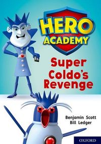 Produktbild: Hero Academy: Oxford Level 9, Gold Book Band: Super Coldo's Revenge