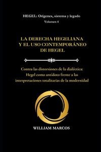 Produktbild: La Derecha Hegeliana Y El Uso Contempor&aacute;neo De Hegel