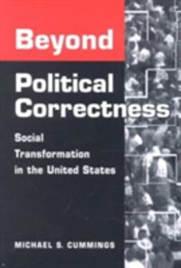 Produktbild: Cummings, M:  Beyond Political Correctness