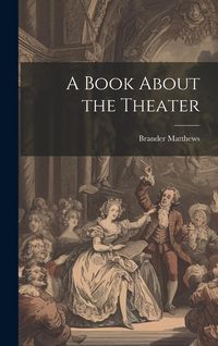 Produktbild: A Book About the Theater