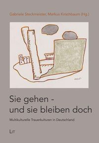 Produktbild: Sie gehen - und sie bleiben doch