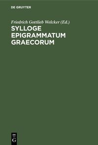 Produktbild: Sylloge Epigrammatum Graecorum