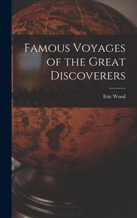 Produktbild: Famous Voyages of the Great Discoverers