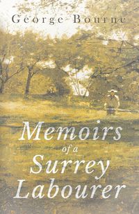 Produktbild: Memoirs of a Surrey Labourer