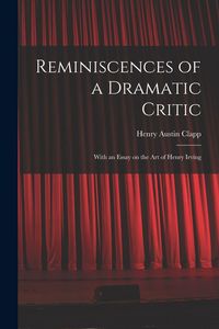Produktbild: Reminiscences of a Dramatic Critic