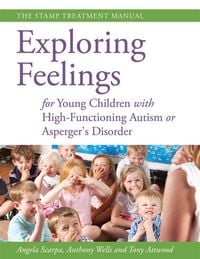 Produktbild: Exploring Feelings for Young Children with High-Functioning Autism or Asperger's Disorder