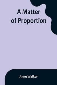 Produktbild: A Matter of Proportion