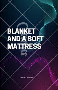 Produktbild: Blanket And A Soft Mattress