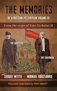 Produktbild: The Memories of a Russian Yesteryear - Volume III