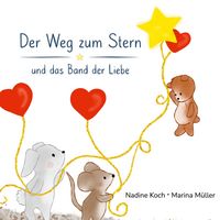 Produktbild: Der Weg zum Stern und das Band der Liebe