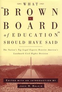 Produktbild: Balkin, J: What Brown vs. Board of Education Should Have Sai