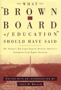 Produktbild: What Brown vs. Board of Education Should Have Said