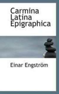 Produktbild: Carmina Latina Epigraphica