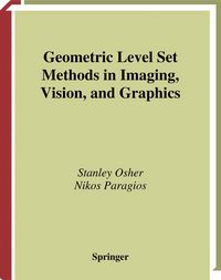 Produktbild: Geometric Level Set Methods in Imaging, Vision, and Graphics