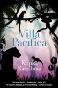 Produktbild: Kassabova, K: Villa Pacifica