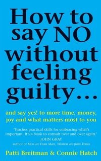 Produktbild: How To Say No Without Feeling Guilty ...