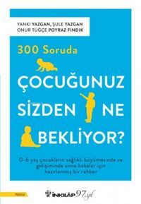 Produktbild: 300 Soruda Cocugunuz Sizden Ne Bekliyor
