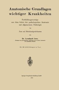 Produktbild: Anatomische Grundlagen wichtiger Krankheiten