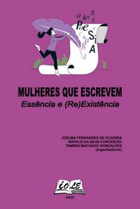 Produktbild: Mulheres Que Escrevem: Ess&ecirc;ncia E (re)exist&ecirc;ncia