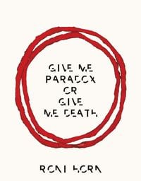 Produktbild: Give Me Paradox or Give Me Death