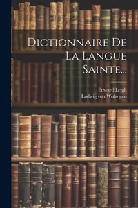 Produktbild: Dictionnaire De La Langue Sainte...