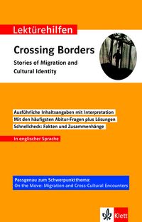Produktbild: Klett Lekt&uuml;rehilfen Crossing Borders - Stories of Migration and Cultural Identity