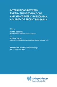 Produktbild: Interactions between Energy Transformations and Atmospheric Phenomena. A Survey of Recent Research