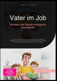 Produktbild: Vater im Job: Karriere und Familie erfolgreich vereinbaren