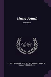 Produktbild: Library Journal; Volume 31