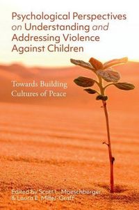 Produktbild: Psychological Perspectives on Understanding and Addressing Violence Against Children