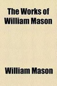 Produktbild: The Works of William Mason