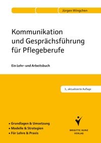 Produktbild: Kommunikation und Gespr&auml;chsf&uuml;hrung f&uuml;r Pflegeberufe