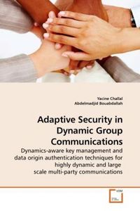 Produktbild: Challal, Y: Adaptive Security in Dynamic Group Communication