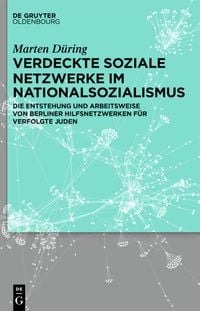 Produktbild: Verdeckte soziale Netzwerke im Nationalsozialismus