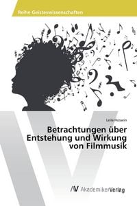 Produktbild: Betrachtungen &uuml;ber Entstehung und Wirkung von Filmmusik