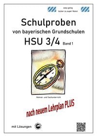 Produktbild: Schulproben von bayerischen Grundschulen - HSU 3/4 Band 1 mit ausf&uuml;hrlichen L&ouml;sungen