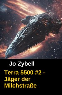 Produktbild: Terra 5500 #2 - J&auml;ger der Milchstra&szlig;e