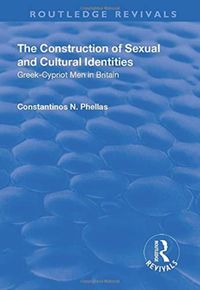 Produktbild: Phellas, C: The Construction of Sexual and Cultural Identiti