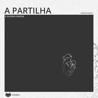 Produktbild: A partilha e outros contos