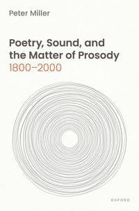 Produktbild: Poetry, Sound, and the Matter of Prosody, 1800-2000