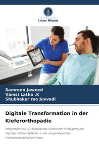Produktbild: Digitale Transformation in der Kieferorthop&auml;die