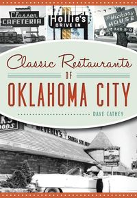 Bild vom Artikel Classic Restaurants of Oklahoma City vom Autor David Cathey