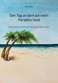 Produktbild: Der Tag an dem ich mein Paradies fand