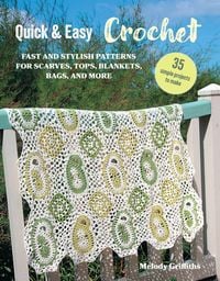 Produktbild: Quick & Easy Crochet: 35 Simple Projects to Make