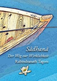 Bild vom Artikel Sadhana vom Autor Rabindranath Tagore