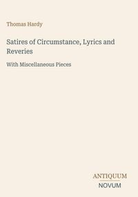 Produktbild: Satires of Circumstance, Lyrics and Reveries