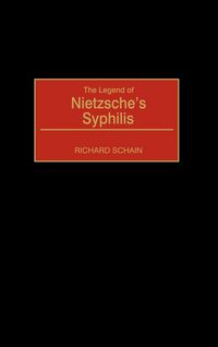 Produktbild: The Legend of Nietzsche's Syphilis