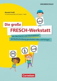 Produktbild: Die gro&szlig;e FRESCH-Werkstatt - Mit Wortkarten und Arbeitsbl&auml;ttern die Rechtschreibung ganzheitlich &uuml;ben und festigen