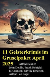 Produktbild: 11 Geisterkrimis im Gruselpaket April 2025